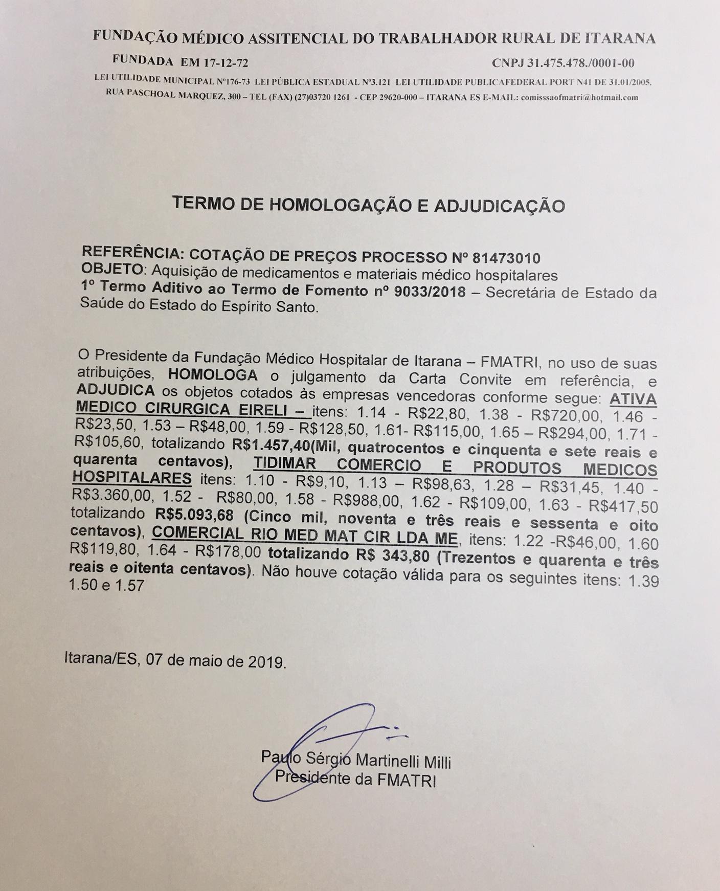 TERMO DE HOMOLOGAÇÃO E ADJUDICAÇÃO REFERENTE O 1º TERMO ADITIVO AO TERMO DE FOMENTO Nº 9033/2018 