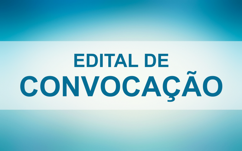 EDITAL DE CONVOCAÇÃO REUNIÃO PRESTAÇÃO DE CONTAS OUTUBRO, NOVEMBRO E DEZEMBRO 2019